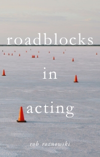 Cover image: Roadblocks in Acting 1st edition 9781137609878