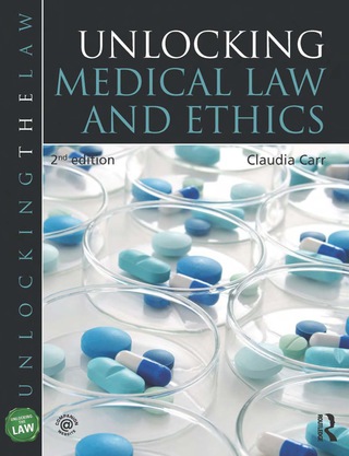 Cover image: Unlocking Medical Law and Ethics 2e 2nd edition 9781138015883