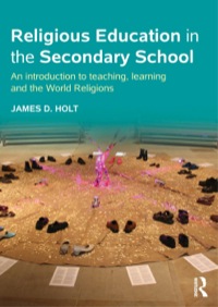 Cover image: Religious Education in the Secondary School 9781138018990