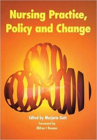 Imagen de portada: Nursing Practice, Policy and Change 1st edition 9781857753516