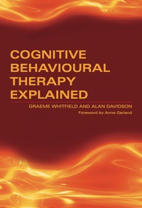 Imagen de portada: Cognitive Behavioural Therapy Explained 1st edition 9781138446373