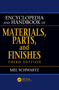 Cover image: Encyclopedia and Handbook of Materials, Parts and Finishes 3rd edition 9781466567474