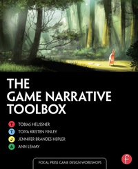 Cover image: The Game Narrative Toolbox 9781138787087
