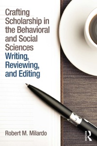Cover image: Crafting Scholarship in the Behavioral and Social Sciences 9781138787834