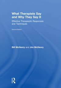 Cover image: What Therapists Say and Why They Say It 2nd edition 9781138790636