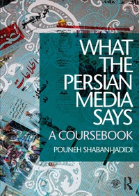 Cover image: What the Persian Media says 9781138825550