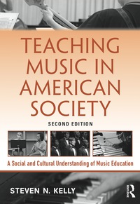 Cover image: Teaching Music in American Society 2nd edition 9781138921412