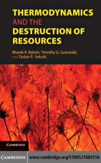 Imagen de portada: Thermodynamics and the Destruction of Resources 1st edition 9780521884556