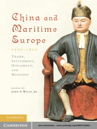 Titelbild: China and Maritime Europe, 1500–1800 1st edition 9780521432603
