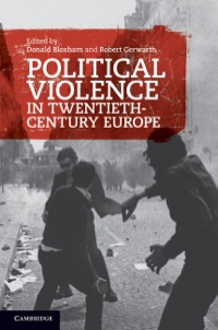 Omslagafbeelding: Political Violence in Twentieth-Century Europe 9781107005037