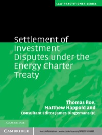Imagen de portada: Settlement of Investment Disputes under the Energy Charter Treaty 1st edition 9780521899383