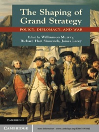 Cover image: The Shaping of Grand Strategy 1st edition 9780521761260