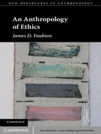 Imagen de portada: An Anthropology of Ethics 1st edition 9781107004948