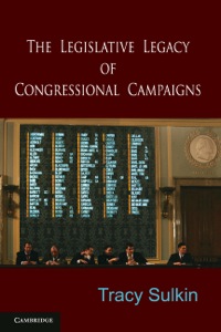 Titelbild: The Legislative Legacy of Congressional Campaigns 9780521514491