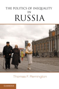 表紙画像: The Politics of Inequality in Russia 9781107096417