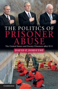 表紙画像: The Politics of Prisoner Abuse 1st edition 9781107004665
