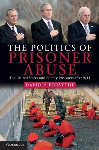 Cover image: The Politics of Prisoner Abuse 1st edition 9781107004665