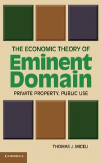Cover image: The Economic Theory of Eminent Domain 9781107005259