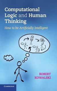 Cover image: Computational Logic and Human Thinking 1st edition 9780521194822