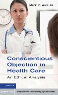 Cover image: Conscientious Objection in Health Care 9780521514316