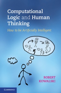 Cover image: Computational Logic and Human Thinking 9780521194822