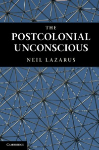 Omslagafbeelding: The Postcolonial Unconscious 9781107006560
