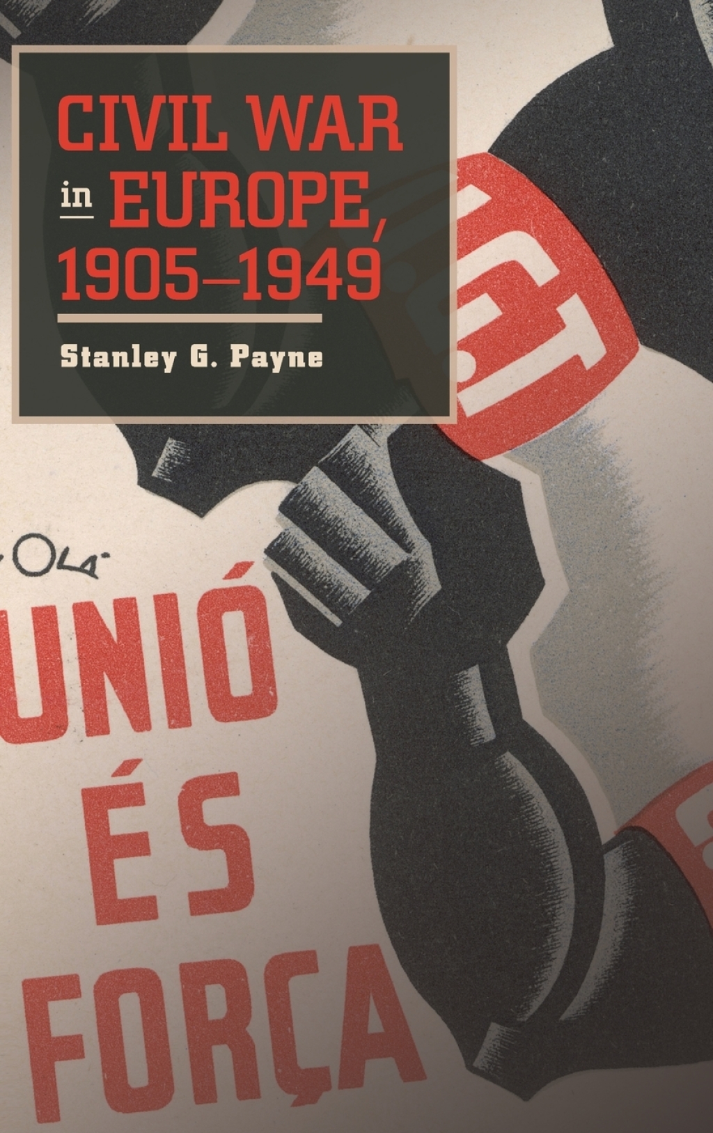 Civil War in Europe, 1905–1949 1st Edition