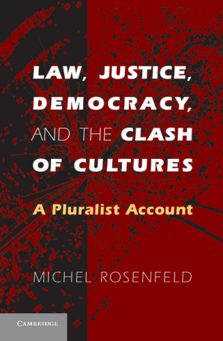 Immagine di copertina: Law, Justice, Democracy, and the Clash of Cultures 1st edition 9780521878722