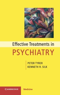 Titelbild: Effective Treatments in Psychiatry 1st edition 9780521124652