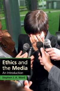 Cover image: Ethics and the Media 1st edition 9780521889643
