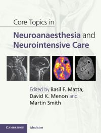 Cover image: Core Topics in Neuroanaesthesia and Neurointensive Care 1st edition 9780521190572