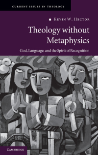 Cover image: Theology without Metaphysics 1st edition 9781107010284