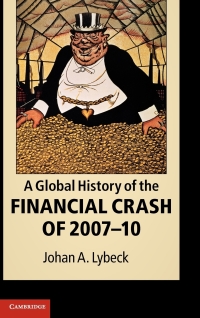 Omslagafbeelding: A Global History of the Financial Crash of 2007–10 1st edition 9781107011496