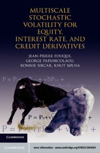 表紙画像: Multiscale Stochastic Volatility for Equity, Interest Rate, and Credit Derivatives 1st edition 9780521843584
