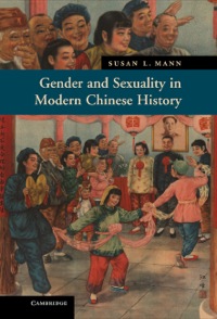 Cover image: Gender and Sexuality in Modern Chinese History 9780521865142