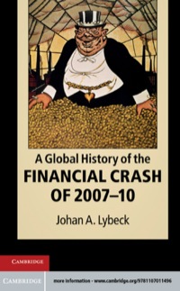 Immagine di copertina: A Global History of the Financial Crash of 2007–10 9781107011496