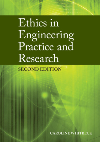Cover image: Ethics in Engineering Practice and Research 2nd edition 9780521897976