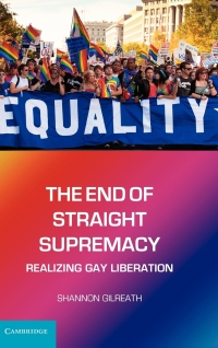 Imagen de portada: The End of Straight Supremacy 1st edition 9781107004597