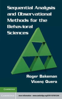 صورة الغلاف: Sequential Analysis and Observational Methods for the Behavioral Sciences 9781107001244