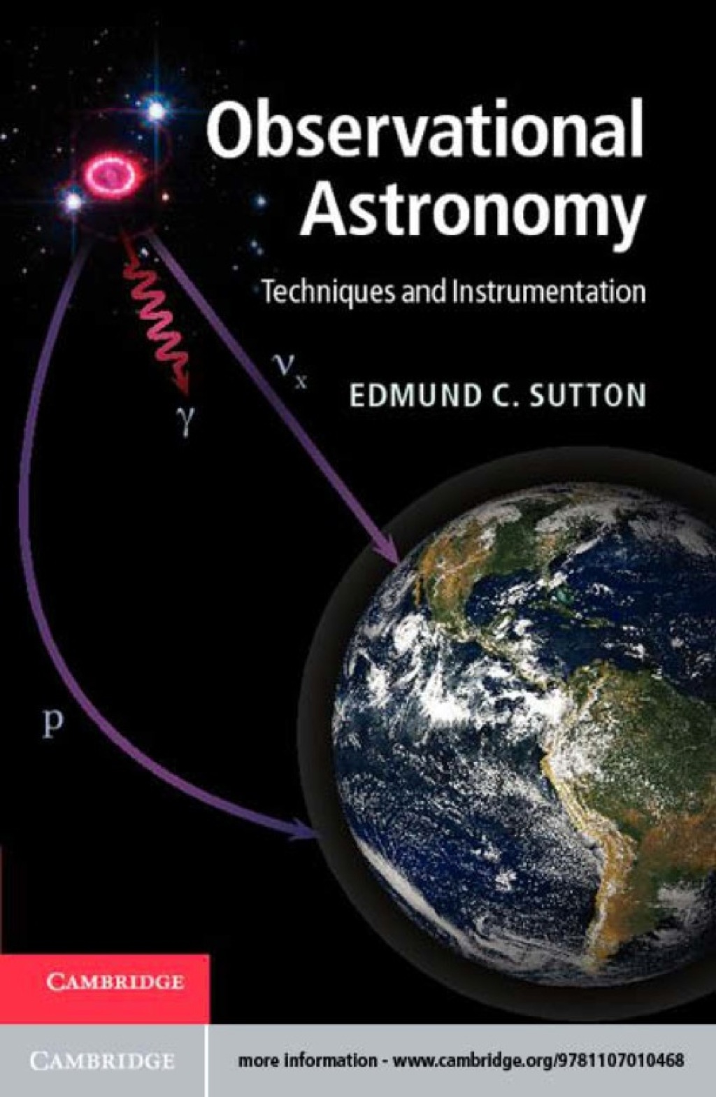 Observational Astronomy Techniques and Instrumentation 1st Edition