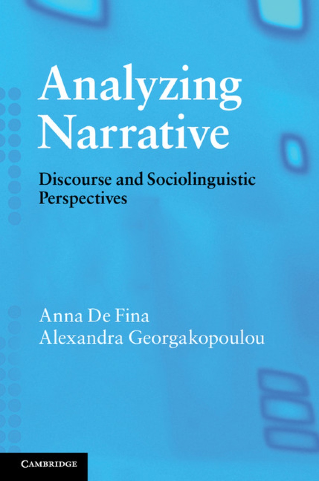 Analyzing Narrative Discourse and Sociolinguistic Perspectives