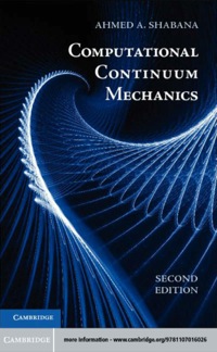 Immagine di copertina: Computational Continuum Mechanics 2nd edition 9781107016026