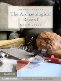 Cover image: Understanding the Archaeological Record 1st edition 9781107010260