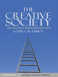 Cover image: The Creative Society – and the Price Americans Paid for It 1st edition 9781107013179