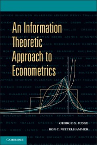 Cover image: An Information Theoretic Approach to Econometrics 9780521869591