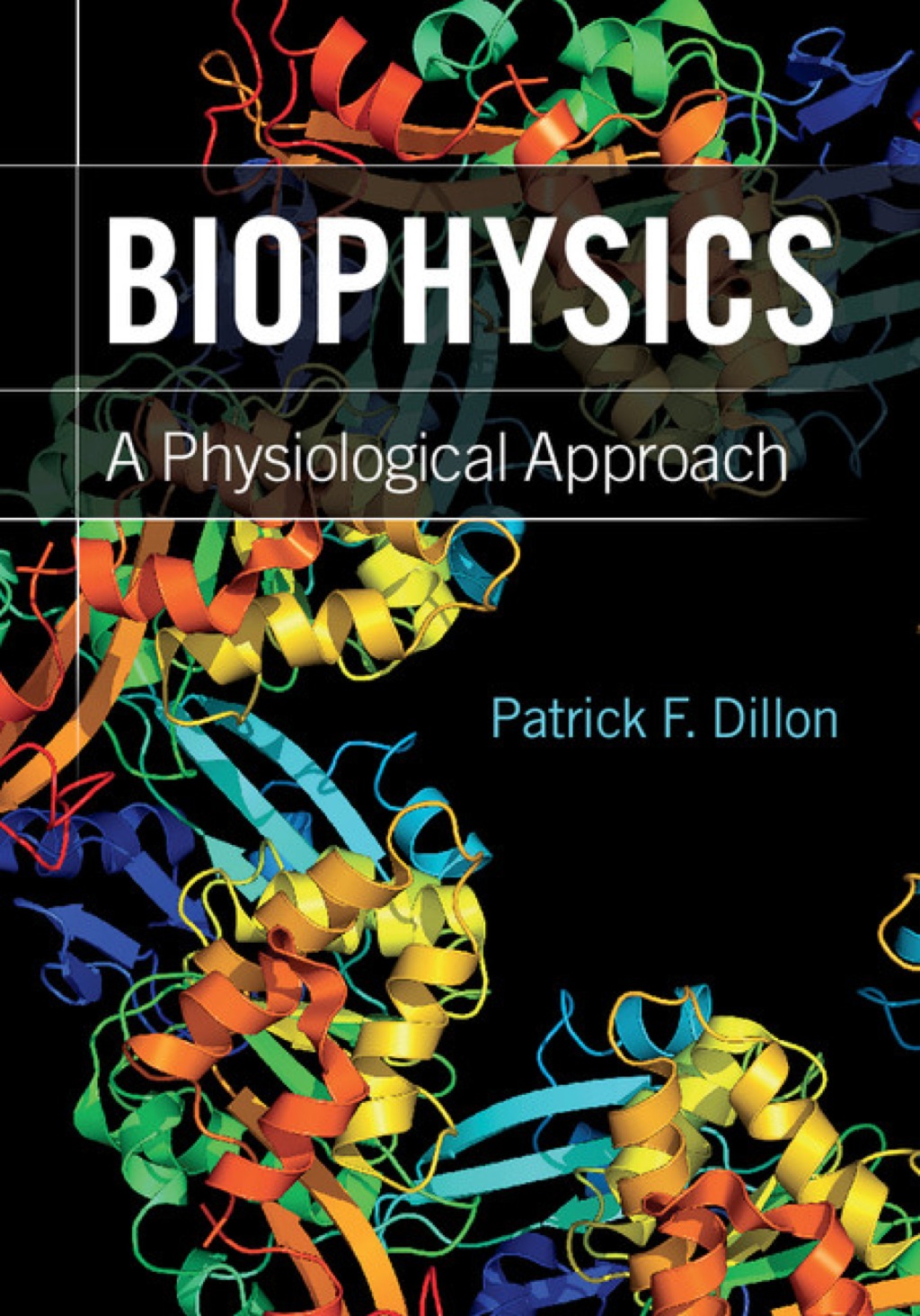 Biophysics A Physiological Approach