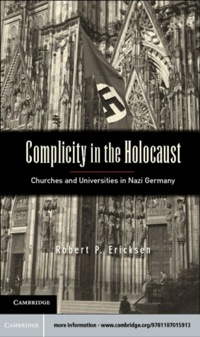 Cover image: Complicity in the Holocaust 9781107015913