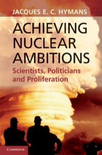Cover image: Achieving Nuclear Ambitions 9780521767002