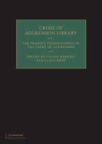Cover image: The Travaux Préparatoires of the Crime of Aggression 9781107015272