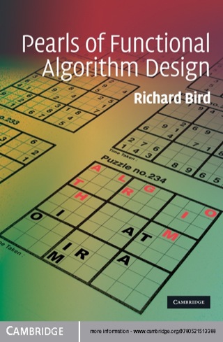 Cover image: Pearls of Functional Algorithm Design 1st edition 9780521513388